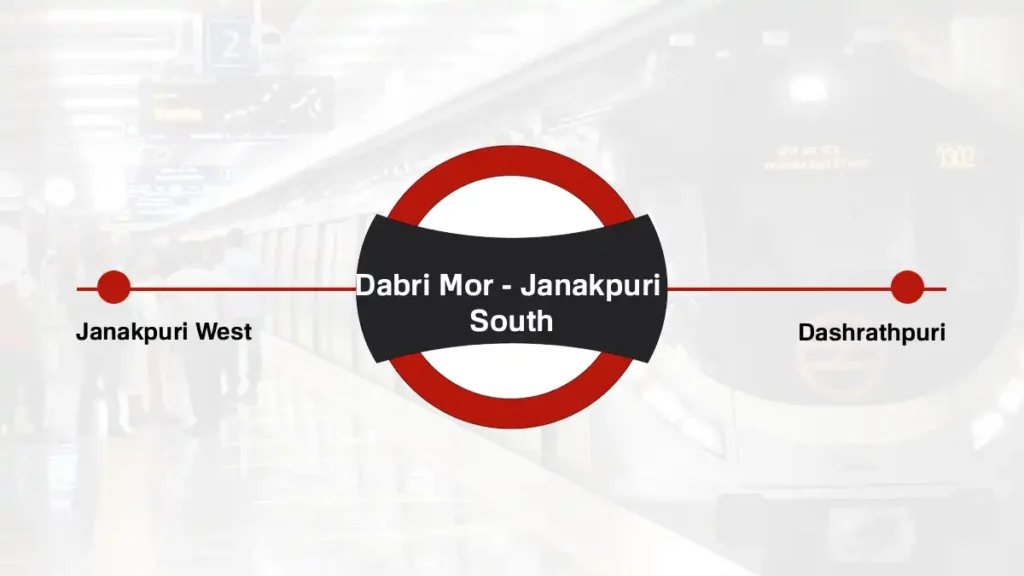 Dabri Mor - Janakpuri South Delhi Metro Station