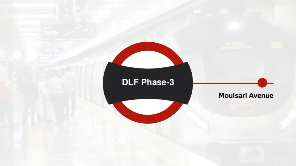 DLF Phase-3 Delhi Metro Station