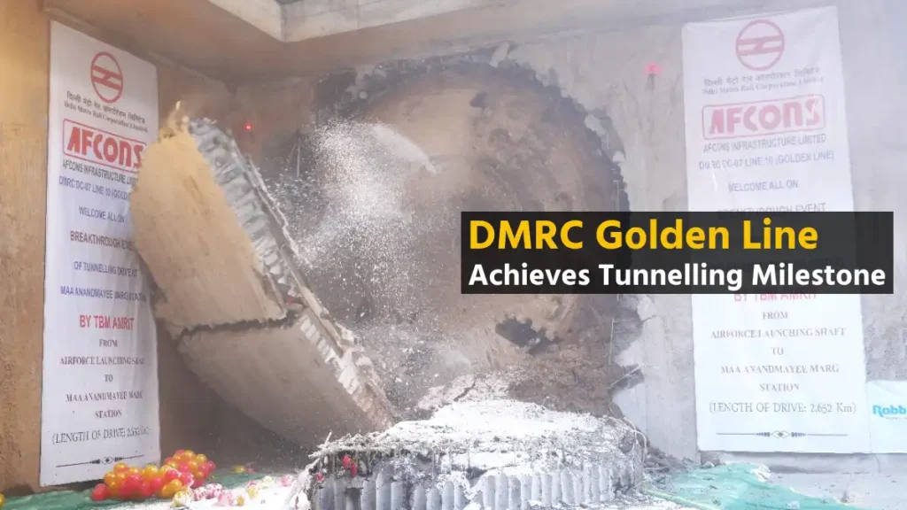 DMRC Golden Line: Achieves Tunnelling Milestone in Phase 4 Expansion