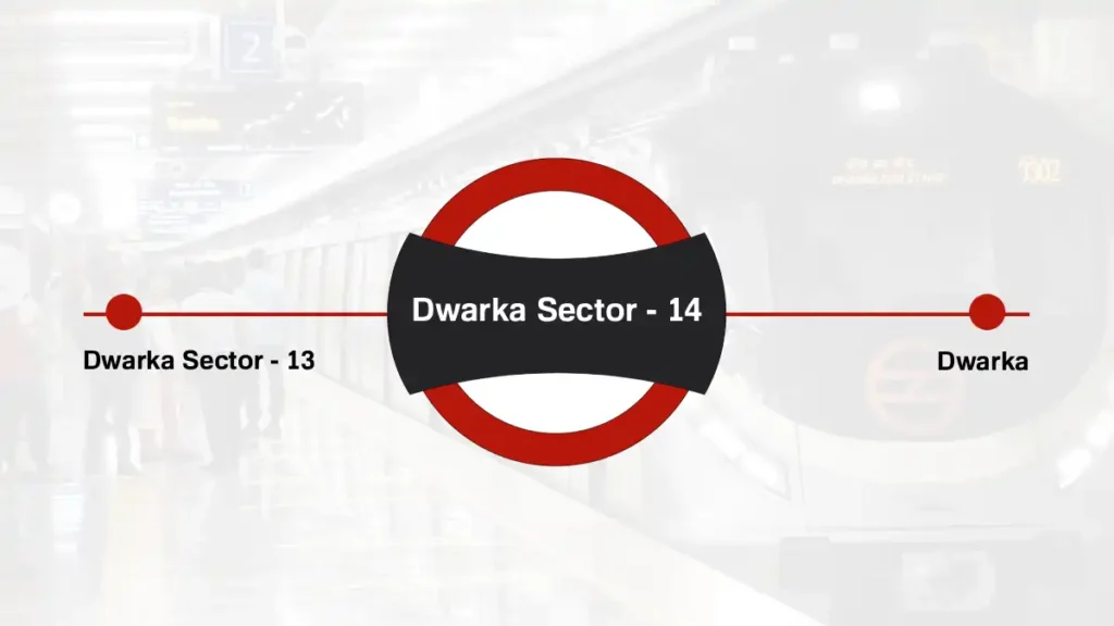 Dwarka Sector - 14 Delhi Metro Station