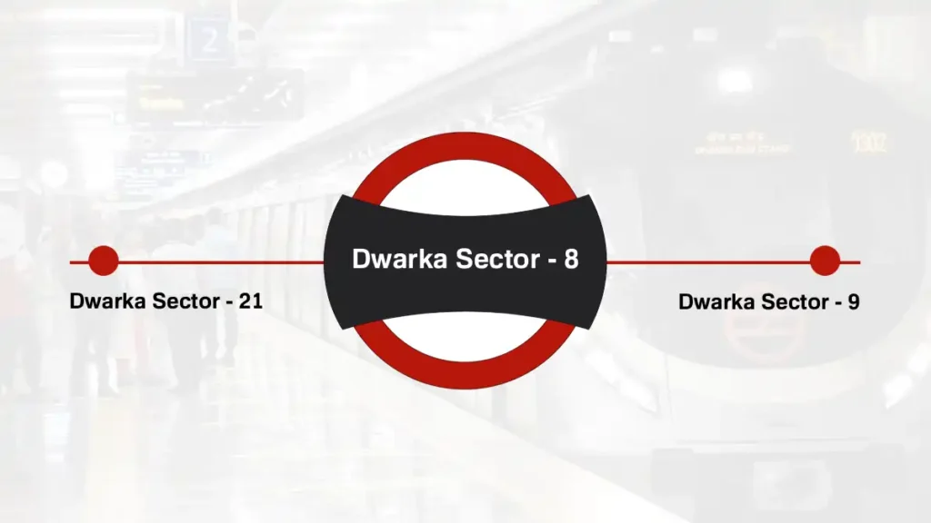 Dwarka Sector - 8 Delhi Metro Station