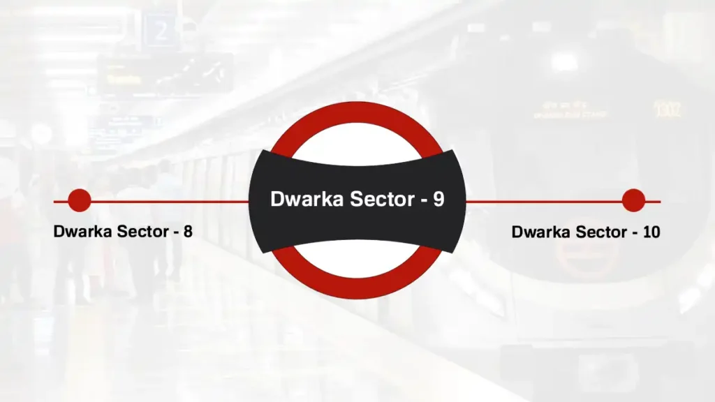 Dwarka Sector - 9 Delhi Metro Station