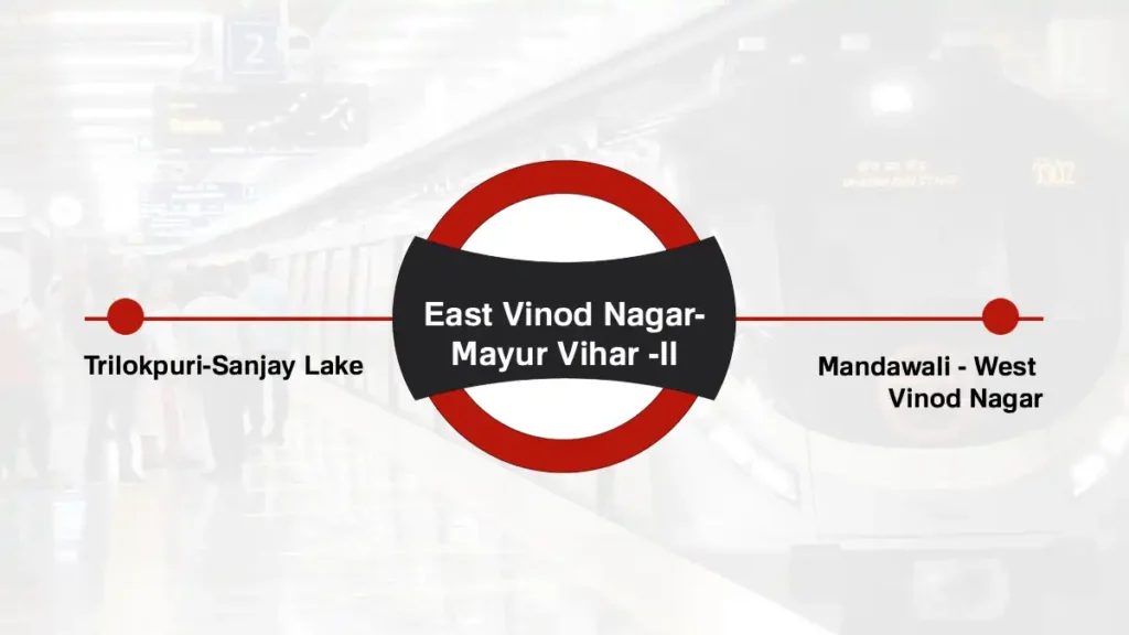 East Vinod Nagar-Mayur Vihar -II Delhi Metro Station