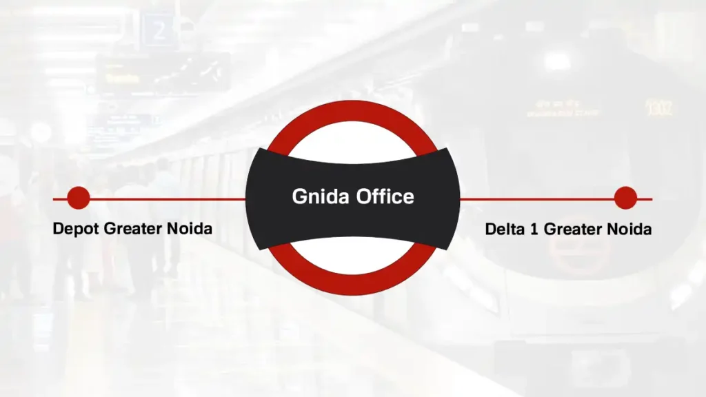 Gnida Office Delhi Metro Station