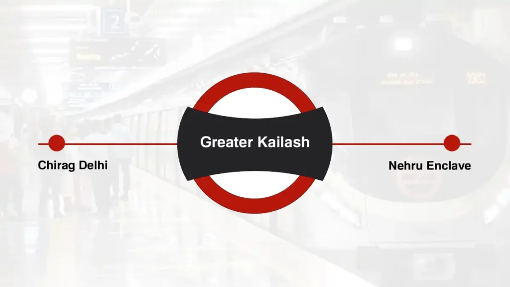 Greater Kailash Delhi Metro Station