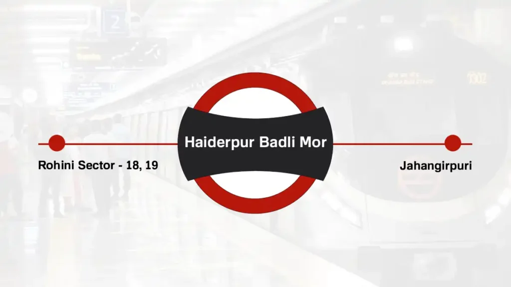 Haiderpur Badli Mor Delhi Metro Station