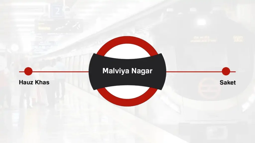 Malviya Nagar Delhi Metro Station