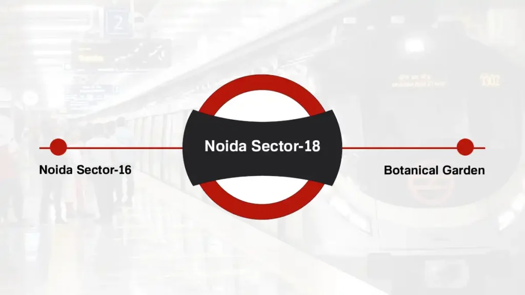Noida Sector-18 Delhi Metro Station