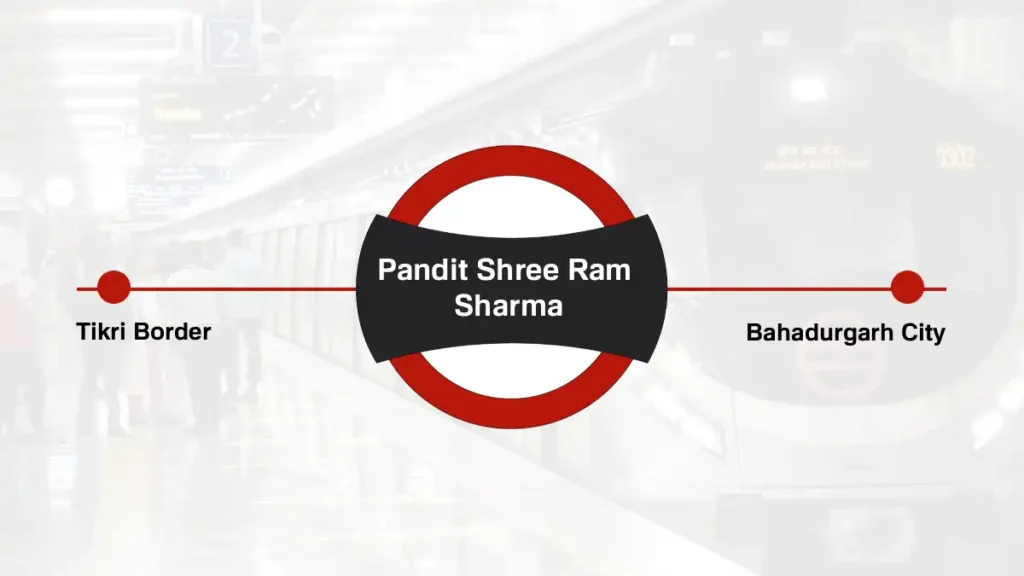 Pandit Shree Ram Sharma Delhi Metro Station