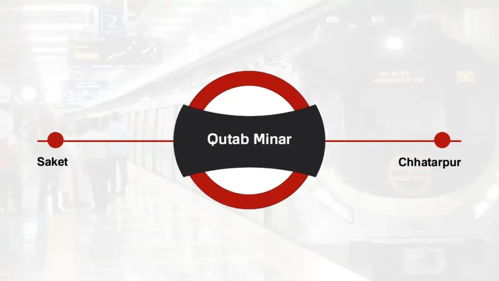 Qutab Minar Delhi Metro Station