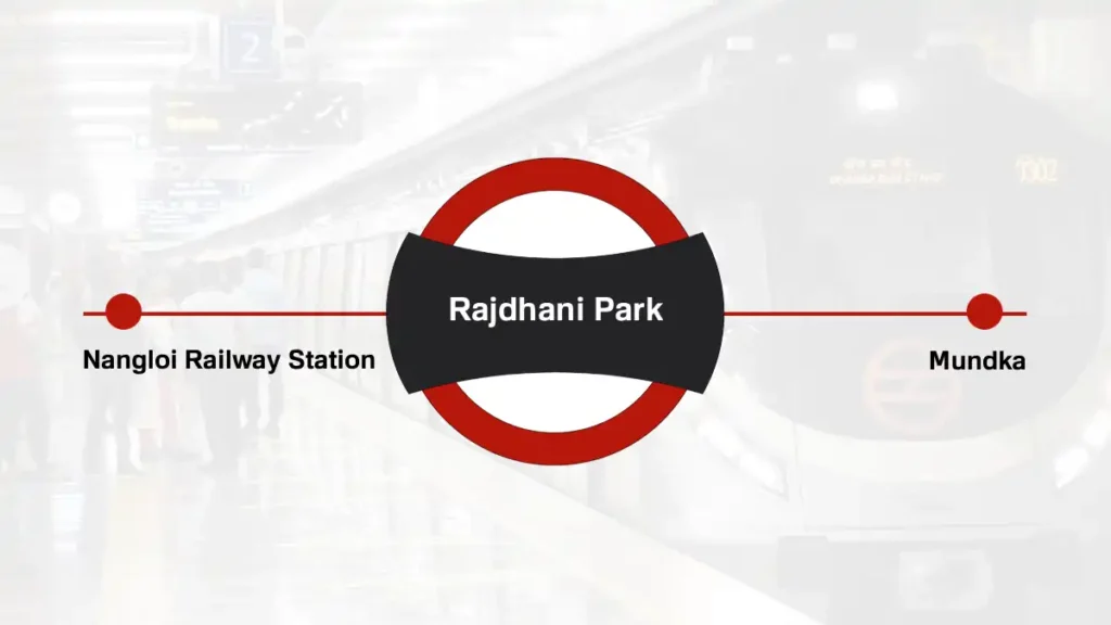 Rajdhani Park Delhi Metro Station
