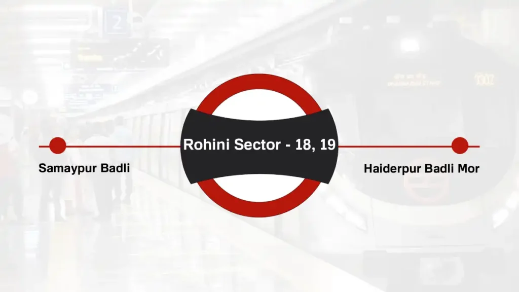 Rohini Sector - 18, 19 Delhi Metro Station