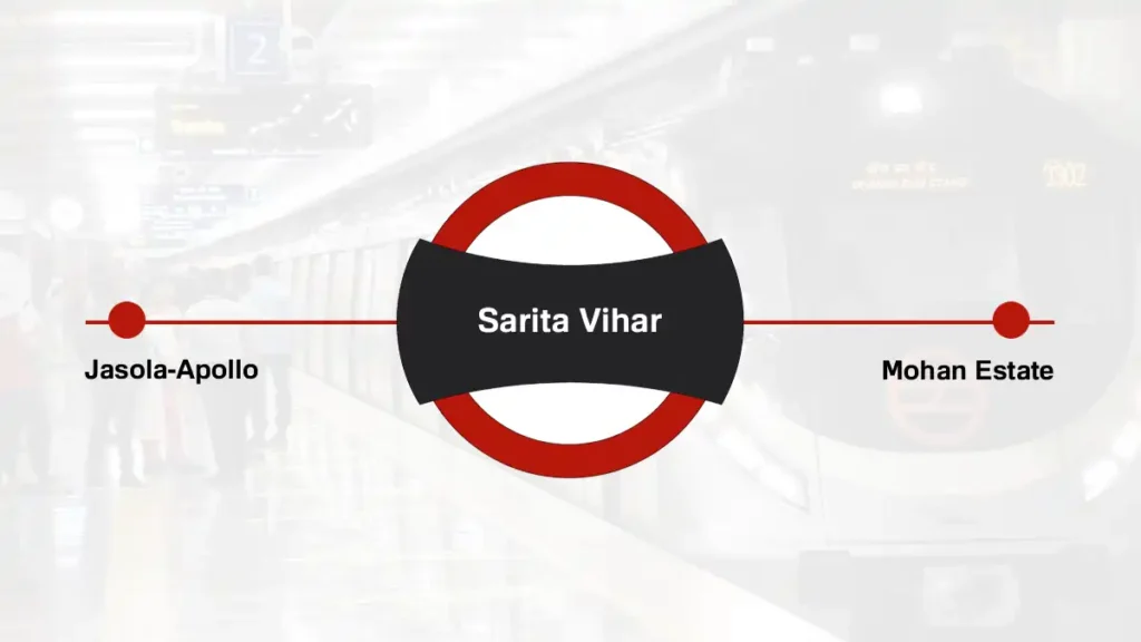 Sarita Vihar Delhi Metro Station