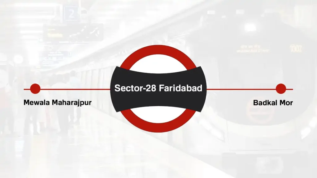 Sector-28 Faridabad Delhi Metro Station